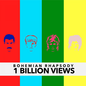 QUEEN'S ICONIC “BOHEMIAN RHAPSODY” VIDEO REACHES HISTORIC 1 BILLION VIEWS  MILESTONE ON  - UMG